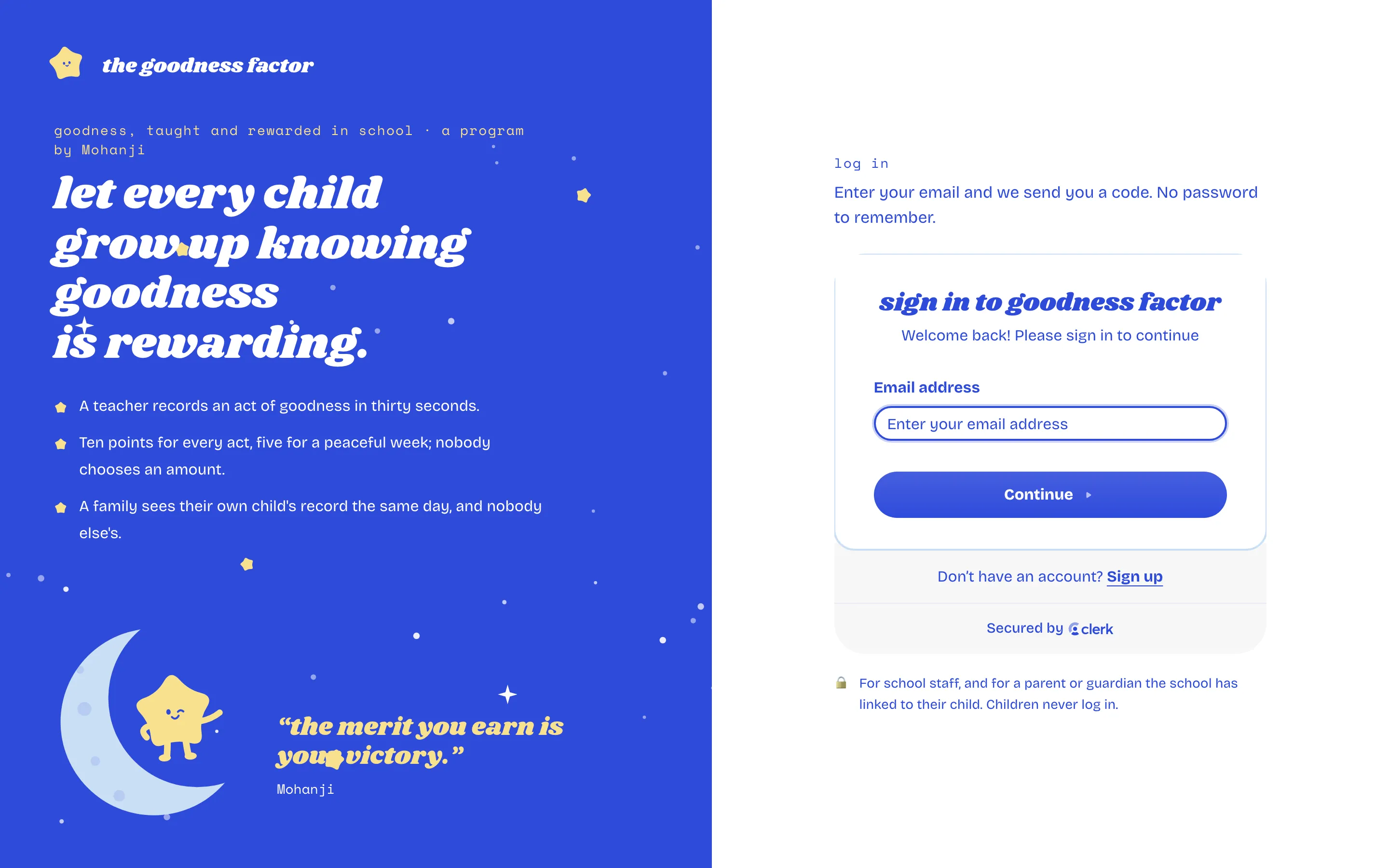 The log-in page: an email field and the note that staff and linked families sign in, children never do